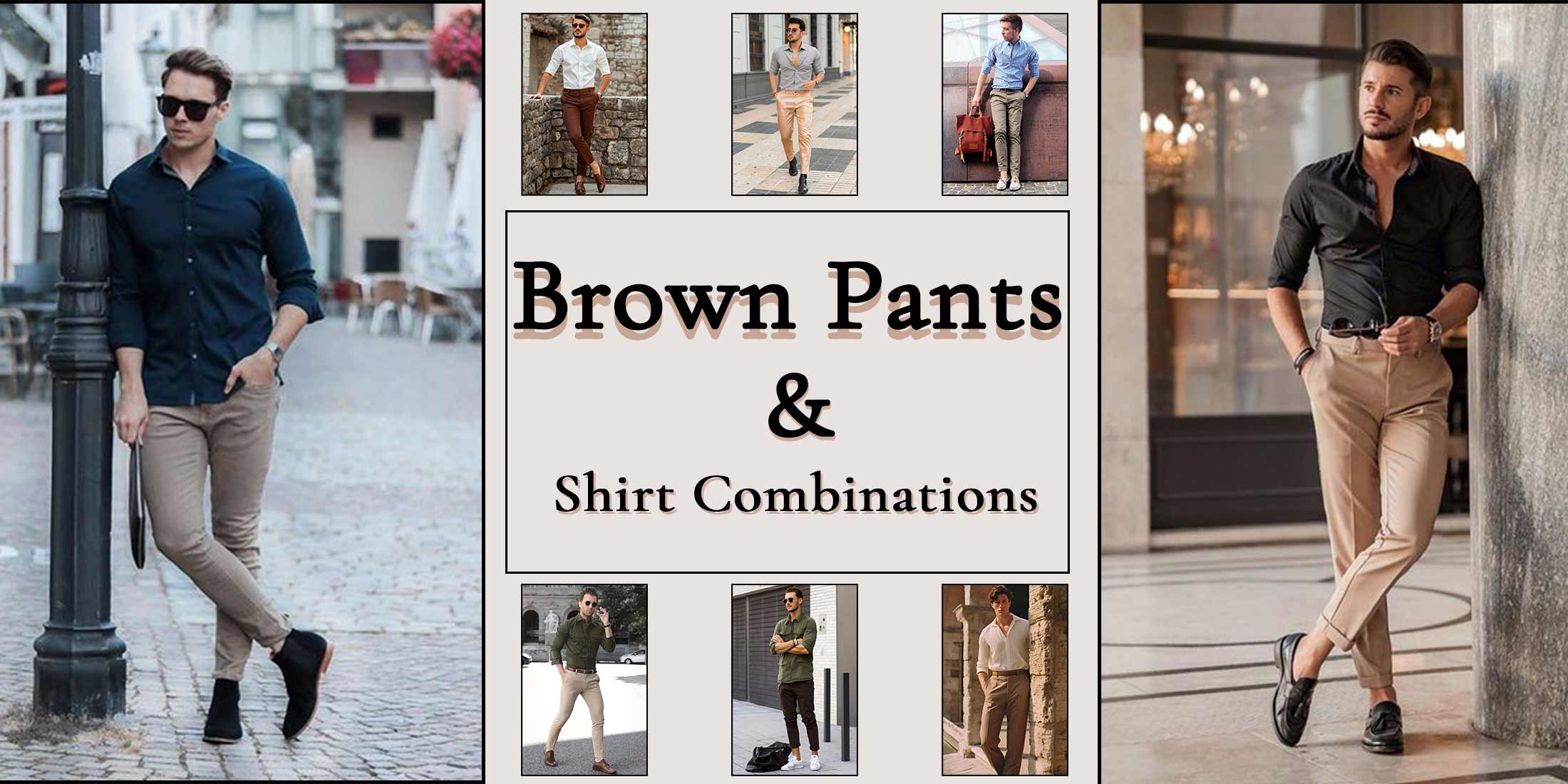 brown pant matching shirt combinations for men