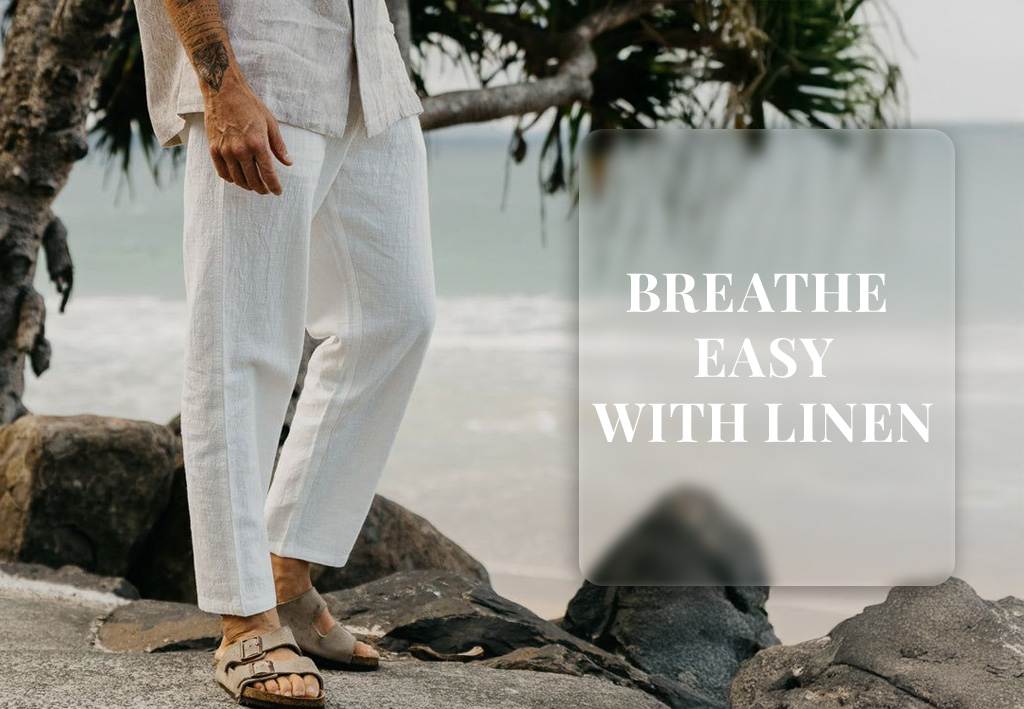Breathe Easy with Linen